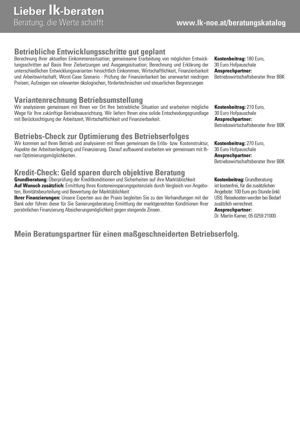 Bezirksbauernkammer aktuell, Nr.6/2012 Seite 11 Mit freundlichen Grüßen! Der Kammerobmann: Markus Wandl eh Der Kammersekretär: Ing. Mag.