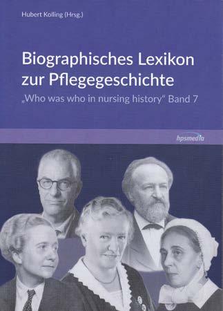 Für Sie gelesen Interessante Bücher: Hubert Kolling Biographisches Lexikon zur Pflegegeschichte.