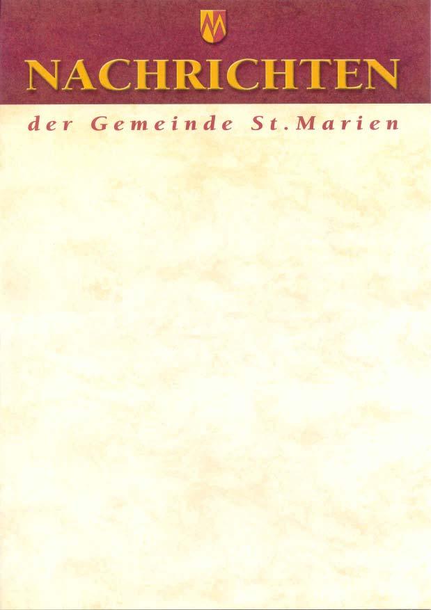 Info.Post Entgelt bezahlt www.st-marien.ooe.gv.at gemeinde@st-marien.ooe.gv.at Folge 656/März 2009 v.l.: Bgm. Helmut Templ, LAbg. Mag.