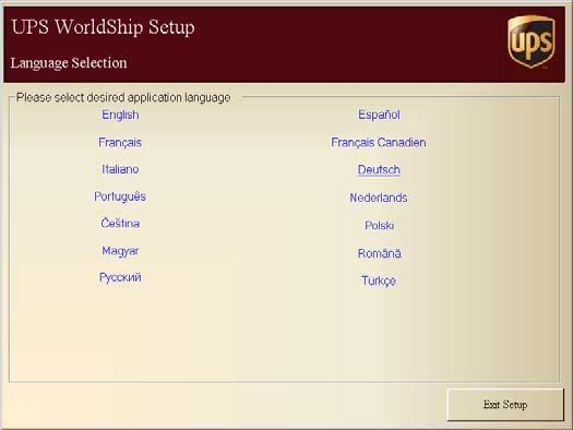 Anmerkung: Sie können WorldShip in jeder beliebigen Sprache installieren, unabhängig davon, in welchem