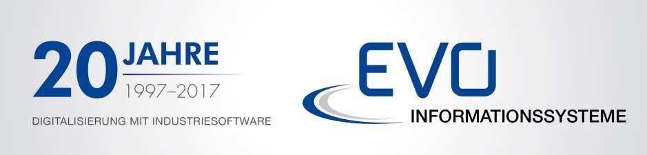 Softwarehersteller EVO Informationssysteme GmbH ᐳ unser Anspruch: begeisterte Kunden ᐳ Kernkompetenz: Prozessoptimierung in der Fertigungsindustrie ᐳ der wirtschaftliche Erfolg unserer Kunden steht