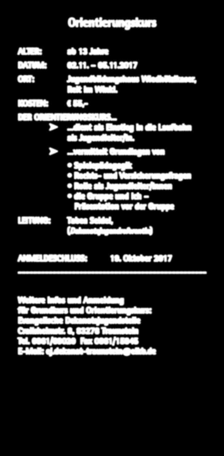 Mitarbeiterbildung Orientierungskurs ab 13 Jahre 02.11. 05.11.2017 Jugendbildungshaus Wiedhölzlkaser, Reit im Winkl.