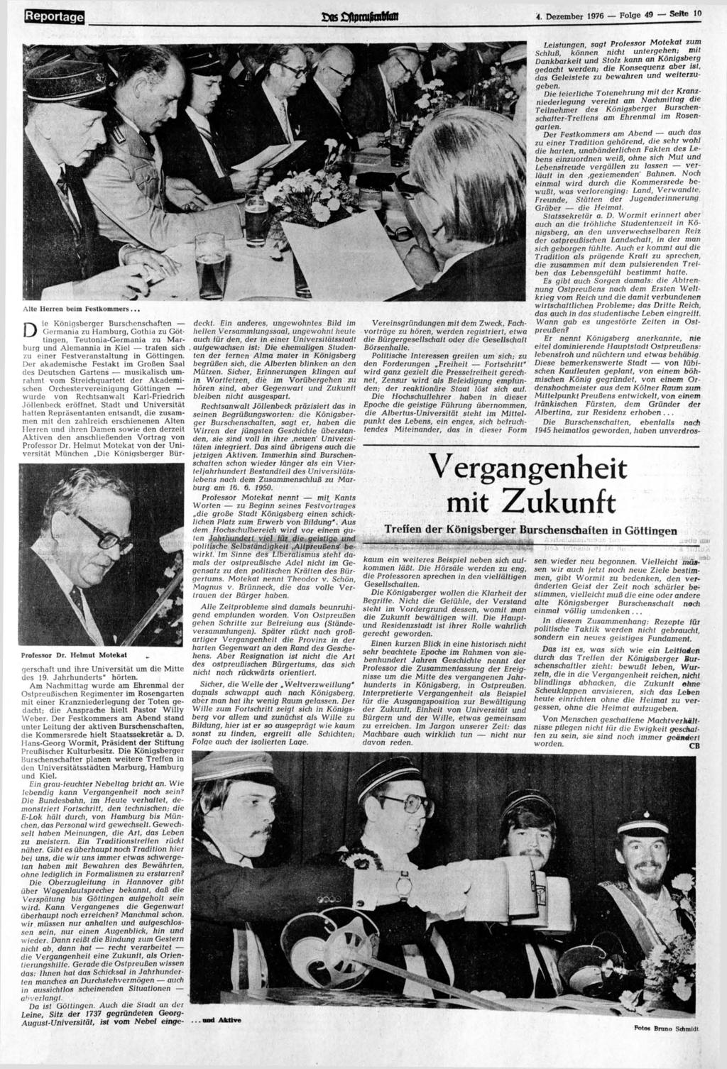 Reportage «5 CflprtufmMün 4. Dezember 1976 Folge 49 Seite 10 Alte Herren beim Festkommers... D ie Königsberger Burschenschaften deckt.