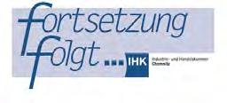 Nachfolgesituation in Südwestsachsen Auswertung der IHK Chemnitz zur Befragung Unternehmensnachfolge 2016 Unternehmensnachfolge nicht immer attraktiv Der Generationswechsel steht in vielen kleinen
