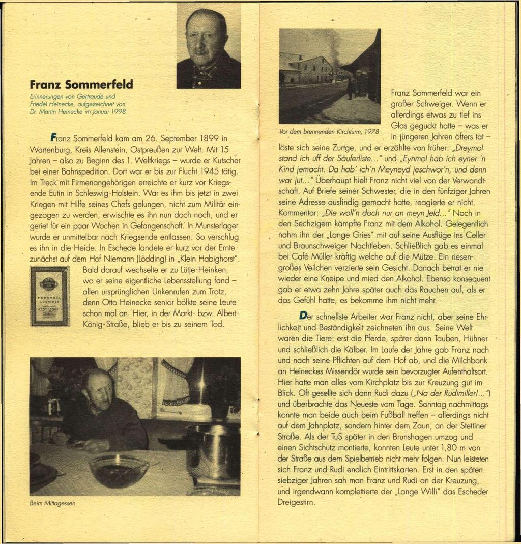 Franz Sommerfeld Erinnerungen von Gertraude und Friedel Heinecke, aufgezeichnet von Dr Marlin hieinecke im Januar 1998 Franz Sommerfeld kam am 26.