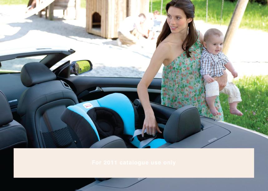 Geburt - 18kg ( Geburt - 4J) A I R B A G Bitte beachten Sie: Babyschalen dürfen nicht in Verbindung mit einem aktiven Front-Airbag auf der Beifahrerseite verwendet werden.