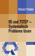 Leseprobe Berndt Jung, Stefan Schweißer, Johann Wappis 8D und 7STEP - Systematisch Probleme lösen ISBN: 978-3-446-42571-2