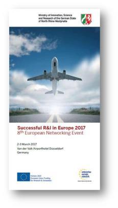 März 2017, Van der Valk Airporthotel, Düsseldorf Successful R&I in Europe bietet anhand von thematischen Workshops und Kurzvorträgen eine ideale Plattform mit Forschenden aus Europa in Kontakt zu