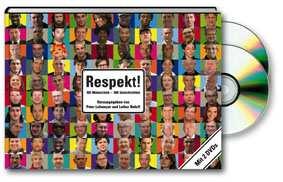 Der Bildband»Respekt! 100 Menschen 100 Geschichten«100 prominente Menschen erklären, wie sie über Respekt denken, was sie in diesem Zusammenhang erlebt haben oder wie sie respektvoll handeln.