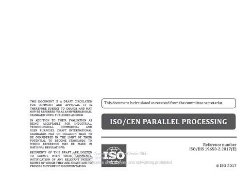 Stand ISO 19650 DIS Abstimmung parallel für ISO und CEN Teil 1: Grundlagen Teil 2: Planungs- und Ausführungsphase Hierzu deutsche Übersetzungen leider (großer) Teil der