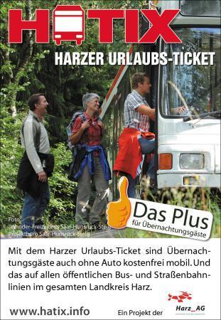 Erfolgsmodell im Harz: Hatix Das Harzer Urlaubs-Ticket bieten seit 2010 Verkehrsbetriebe in den Landkreisen Harz und z.t. in Mansfeld-Südharz (Stolberger Raum) an.
