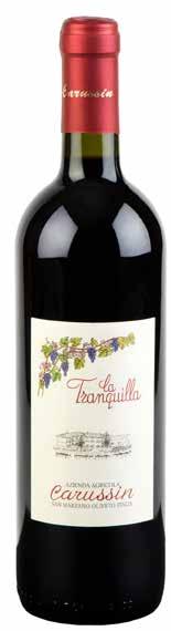 La Tranquilla ist ein besonders angenehmer Wein zu festlichen