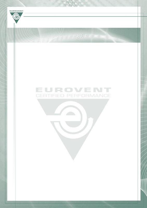 Filtergeräte und Filterelemente Grundlagen und Definitionen Eurovent-Zertifizierung Eurovent-Zertifizierung AIR FILTERS CLASS M5-F9 Zielsetzung und Inhalt Die Zielsetzung des Zertifizierungsprogramms