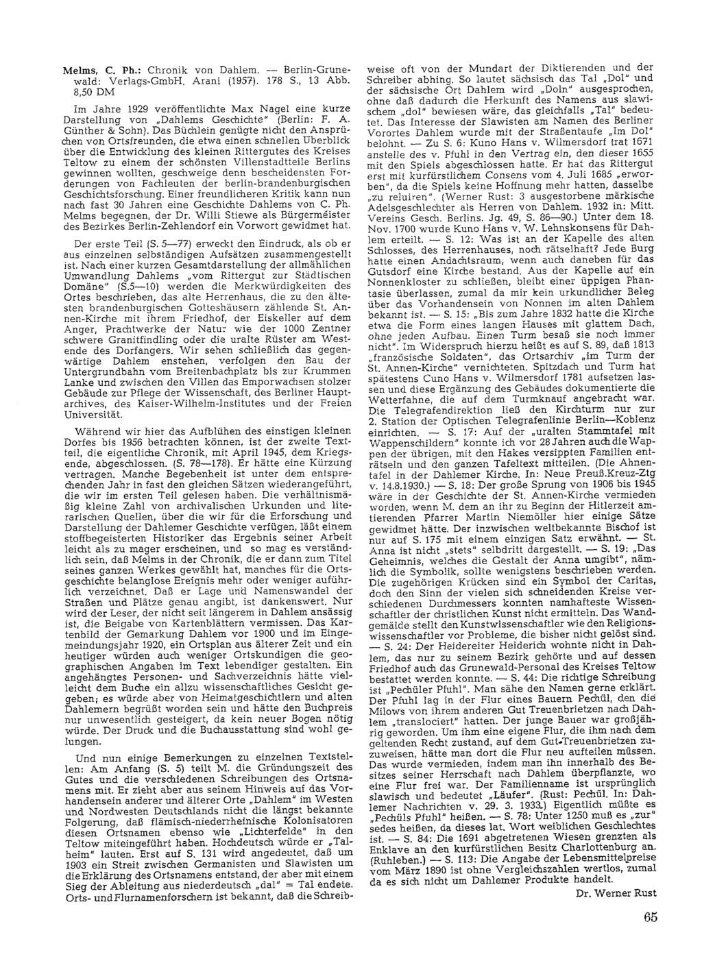 Melms, C. Ph.: Chronik von Dahlem. Berlin-Grunewald: Verlags-GmbH. Arani (1957). 178 S., 13 Abb.