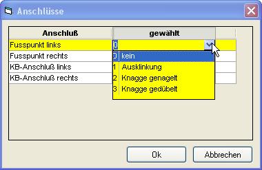 Anschlüsse und Aussteifungen Die Auswahl der Anschlussart erfolgt über folgenden Dialog: Je nach Auswahl wird das entsprechende Fenster geöffnet.