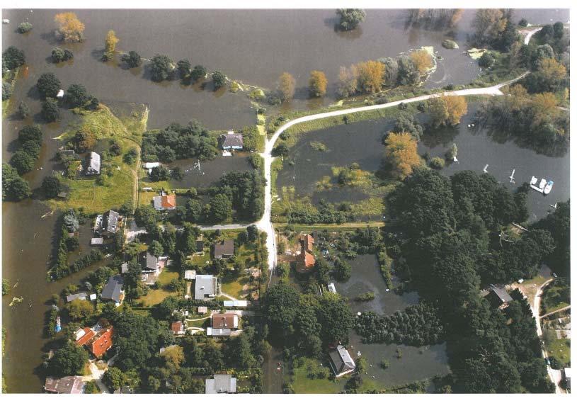 Ortschaften geführt, die noch keinen Hochwasserschutz hatten.