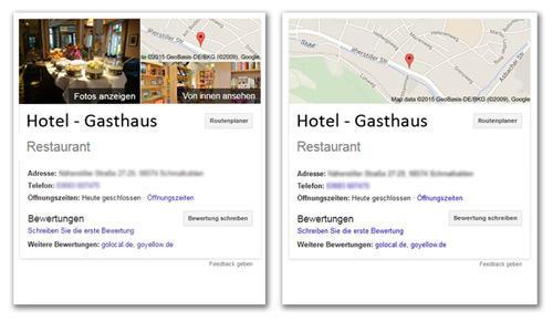 Vergleich: Google My Business mit und ohne Bilder Links: Mit Bildern / Panorama - rechts: ohne Der linke Eintrag hebt sich deutlich von dem