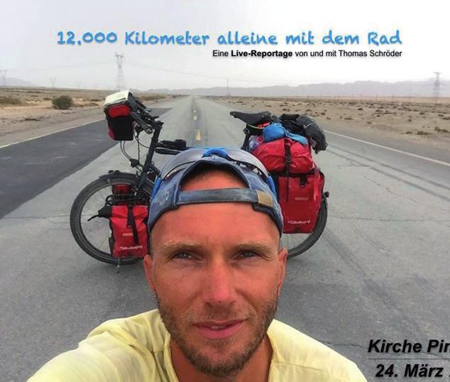 TERMINE PINNWAND 24.März Reisebericht 12.000 Kilometer alleine mit dem Rad Thomas Schröder berichtet am 24. März ab 19.