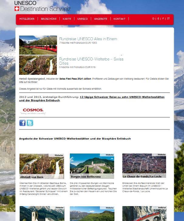 Bern, Lavaux, Jungfrau-Aletsch, La Chaux-de-Fonds, St.Gallen, RhB, Bellinzona In den Angeboten waren der Transport (Swiss Saver Flexi Pass 4 Tage aus der Aktion 2 für 1 in der 2.