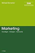 Marketing: Grundlagen - Strategien - Instrumente