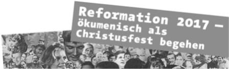 REFORMATION 2017 25 Reformation 2017 Ökumenisch als Christusfest begehen Der Papst begrüßt das Luther- Jahr so titelte die Bildzeitung nach dem Besuch von Papst Franziskus im schwedischen Lund am