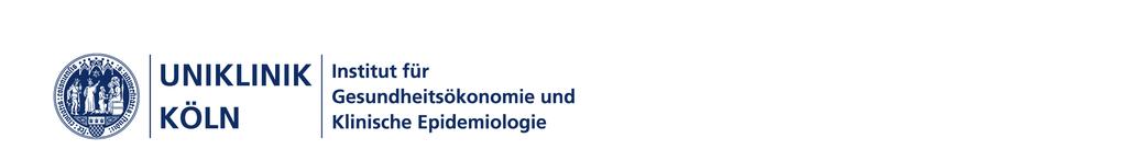 Uniklinik Köln Institut für Gesundheitsökonomie und Klinische Epidemiologie Gleueler Str. 176-178, 50935 Köln Univ.-Prof. Dr. med. Dr. sc.