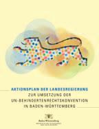 Der Aktionsplan der Landesregierung zur Umsetzung der UN- BRK in Baden-Württemberg sieht zur Verbesserung der stationären Versorgung vier Maßnahmen¹ vor.