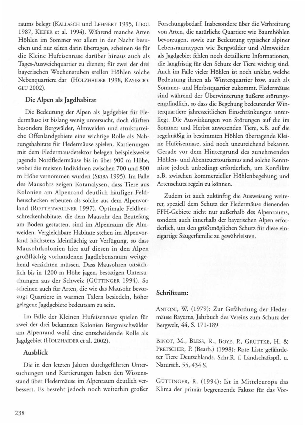 raums belegt (KALLASCH und LEHNERT 1995, LIEGL 1987, KIEFER et al. 1994).