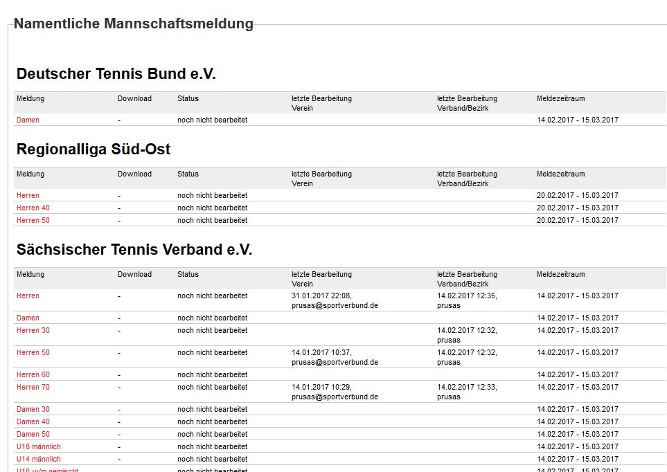 2.3. namentliche Mannschaftsmeldung Die namentliche Mannschaftsmeldung ist ab dem 15.2.2017 freigeschaltet. Ab diesem Zeitpunkt können sie die namentliche Meldung bis zum Meldetermin am 15.3.2017 bearbeiten.