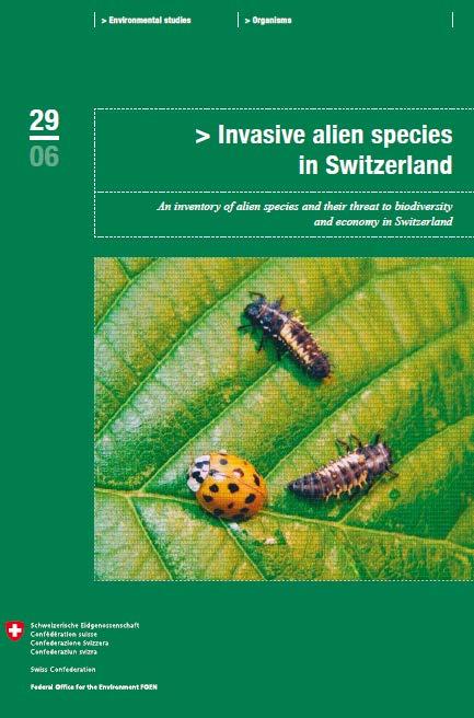 2. Grundlagen Organismen etablierte * invasive Pflanzen & Pilze 392 Pilze 29 Moose 1 Flechten Gefässpflanzen & Farne 362 Tiere 432 Platt-, Schnur-, Rund- und Ringelwürmer 15 Mollusken