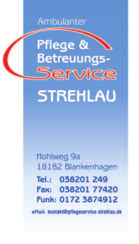 Anzeigen Pflege- & Betreuungs-Service Strehlau seit 1994 Christian Strehlau Pflegedienstleiter und Pflegeberater Ingelore Strehlau Stellvertr.