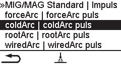Hochleistungslichtbogen mit Einbrandstabilisator durch dynamische Drahtregelung rootarc / rootarc puls für die perfekte Wurzelschweißung coldarc / coldarc