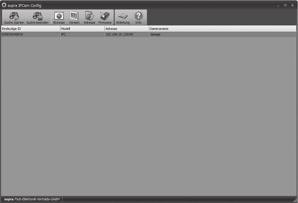 Überwachungskamera konfigurieren Klicken Sie im Programm supra IPCam Config auf die Option Suche starten.