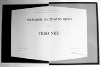 DG Jahrbuch, Vol. 23, 2016. str. 39-52 Branko Hanžek, Ivo Soljačić: Akademik Vilko Niče (1902. 1987.) 1965. Orden rada sa crvenom zastavom 1966. godišnja Nagrada za znanost Ruđer Bošković 1969.