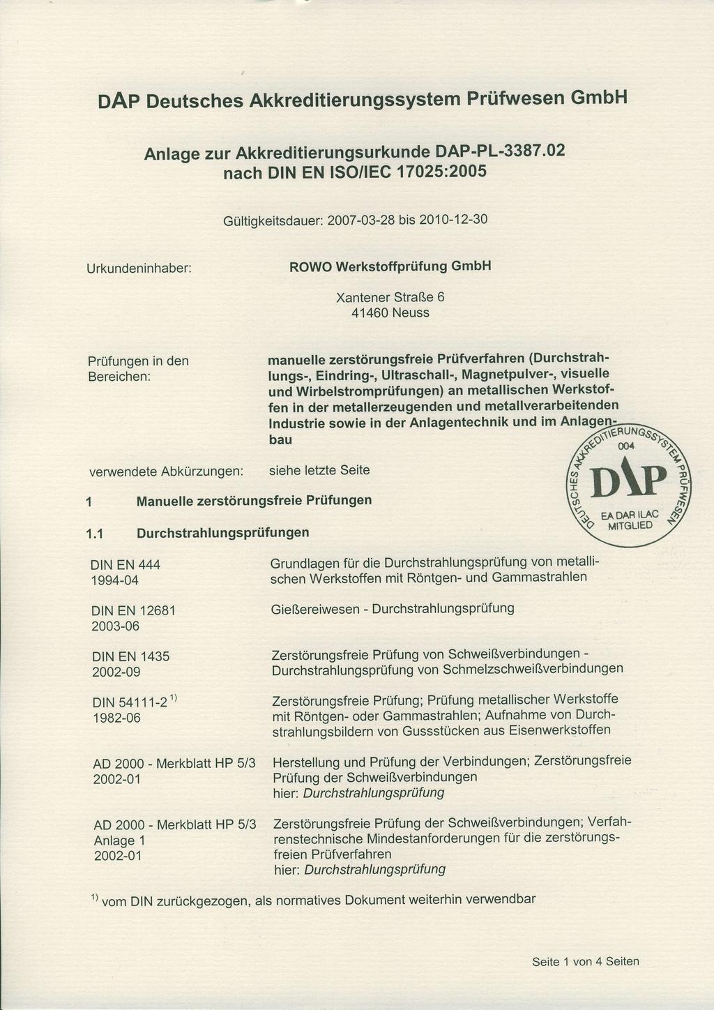 DAP Deutsches Akkreditierungssystem Prüfwesen GmbH An lage zu r Akkreditierun gsurku nde DAP'PL-3387.