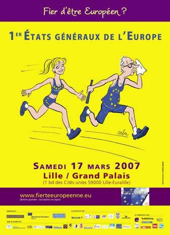 Zwei gelungene Vorgänger: die Europa-Foren in Lille (2007) und Lyon (2008) Die Veranstaltungen in Lille und Lyon haben jeweils zwischen 3 000 und 4 000 Teilnehmer und etwa 100 Experten und
