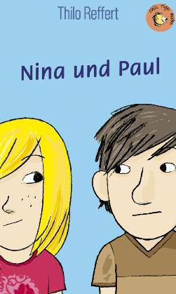 Jetzt als Taschenbuch Sonder-Edition Lesebuch ab 9 Jahren Thilo Reffert Nina und Paul mit Illustrationen von Jörg Mühle 152 S., kart.