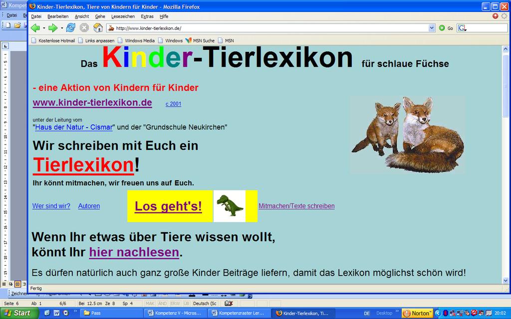 Aufgabe 3 Stelle den bearbeiteten Text in ein Online-Lexikon. 1. Gehe auf die Seite: http://www.kinder-tierlexikon.de/ 2.