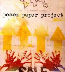 Peacepaperproject Peacepaperproject ist eine international agierende Organisation bestehend aus Künstlern, Kunsttherapeuten und Kunstpädagogen.