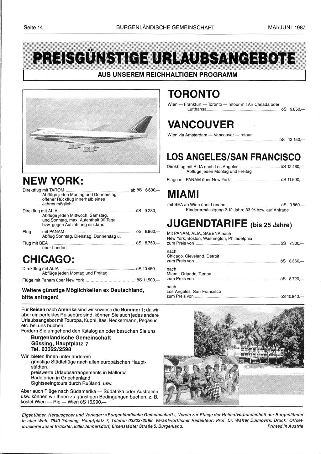 Seite 14 BURGENLÄNDISCHE GEMEINSCHAFT MAI/JUNI 1987 r.. Aus UNSEREM REICHH'J.\ LTIGEN PROGRAMM - I TORONTO Wien - Frankfurt - Toronto - retour mit Air Canada oder Lufthansa ös 9.