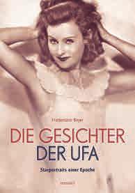 Jenseits ihrer künstlerischen Qualität sind Ufa-Produktionen ein Kaleidoskop deutscher Zeitgeschichte.
