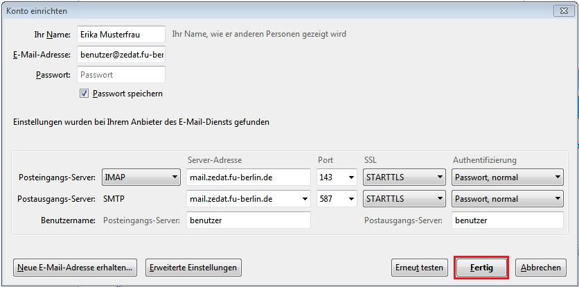 Sie sollten dann folgende Angaben zu den ZEDAT-Mail-Servern sehen: Posteingang-Server: mail.zedat.fu-berlin.