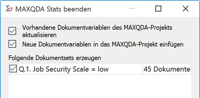 MAXQDA Stats speichert solche neuen Sets zunächst im Hintergrund.