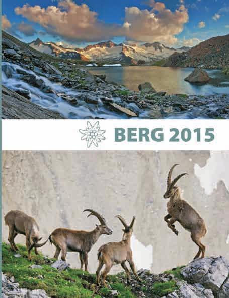 Ausschreibungen Vereinsinternes Klettern Alpenvereinsjahrbuch BERG 2015 Ein Evergreen, der Standards setzt: Das Alpenvereinsjahrbuch BERG 2015 überzeugt erneut mit inhaltlicher und optischer Qualität