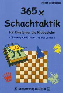 ) Der Taktik-Kurs aus dem Lehrbuch des Schachspiels von Dr. Siegbert Tarrasch in leicht verständlicher und aktueller Form.
