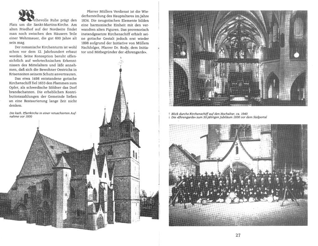 Pfarrer Müllers Verdienst ist die Wiederherstellung des Hauptaltares im Jahre 1 ihevolle Ruhe prägt den 1834. Die neugotischen Elemente bilden j Platz um die Sankt-Martins-Kirche.