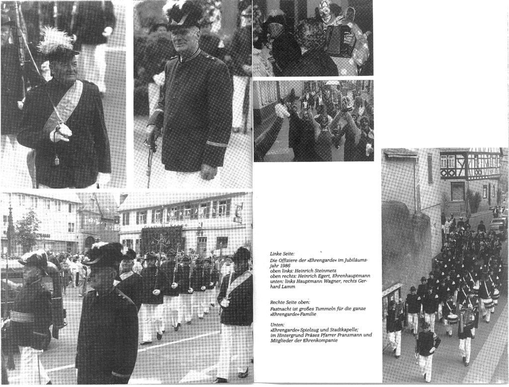 Linke Seite: Die Offiziere der ~Ehrengardec im Jubiläumsjahr 1986 oben links: Heinrich Steinmetz oben rechts: Heinrich Egert, Ehrenhauptmann unten: links Hauptmann Wagner, rechts Gerhard Lamm