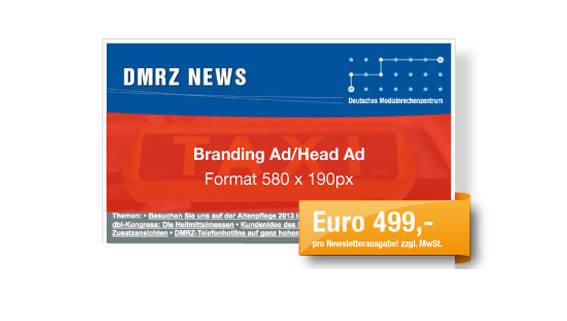 Die Anzeige im Format 580 x 190px (abzüglich 8px oben für die Halbkurve) ist die aufmerksamkeitsstärkste Werbeform im DMRZ-Newsletter. Sie besitzt die prominenteste DMRZ.