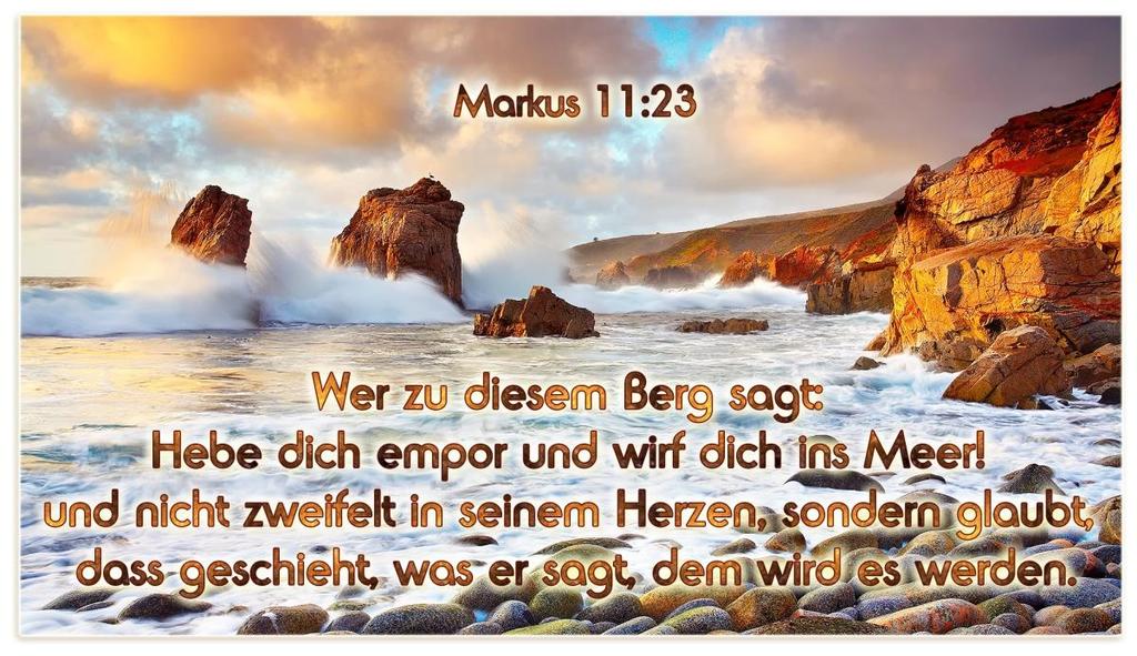 Übersetzungsschwächen in deutschen Bibeln 339 Wahrlich, ich sage euch: Wer zu diesem Berg sagt*: Hebe dich empor und wirf dich ins Meer!