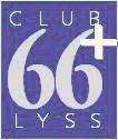 14 VEREINE IN LYSS Club 66+ Lyss Sinn und Zweck Der Verein ist eine Begegnungsplattform für Personen im Pensionsalter und will sie zur aktiven Lebensgestaltung anregen.